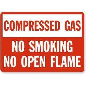  Compressed Gas No Smoking No Open Flame Plastic Sign, 10 
