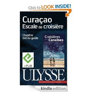 Curacao  Escale de croisière (French Edition) Collectif  