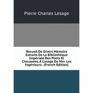   Mm. Les IngÃ©nieurs . (French Edition) Pierre Charles Lesage Books