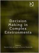 Decision Making in Complex Malcolm Cook