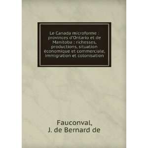   et colonisation J. de Bernard de Fauconval  Books