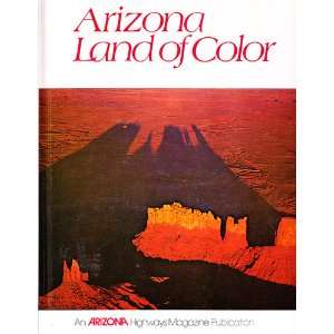  Arizona Land of Color Jack Foster Books