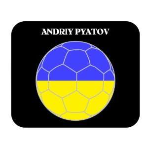  Andriy Pyatov (Ukraine) Soccer Mouse Pad 