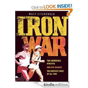 Iron War Two Incredible Athletes. One Epic Rivalry. The Greatest Race 