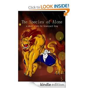 The Species of Alone Graveyard Greg, Vin  Kindle Store