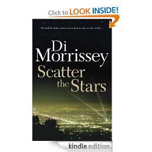 Scatter the Stars Di Morrissey  Kindle Store