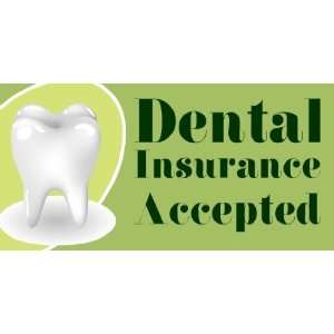  3x6 Vinyl Banner   Dental Insurance 