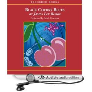   Blues (Audible Audio Edition) James Lee Burke, Mark Hammer Books