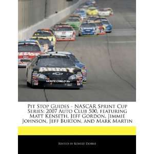  Pit Stop Guides   NASCAR Sprint Cup Series 2007 Auto Club 