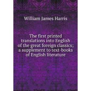   to text books of English literature William James Harris Books