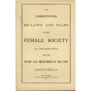  of the Female Society of Philadelpha for the Relief and Employment 