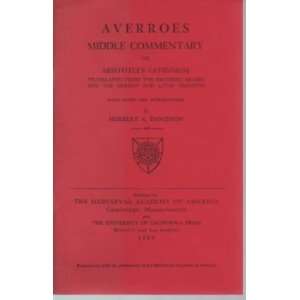 Averroes Middle Commentary of Aristotles Categoriae Averroes  