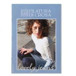  Filatura Di Crosa Pattern Book Lovely Jeans 2nd Edition By 