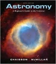 Astronomy A Beginners Guide to the Universe, (013187165X), Eric 