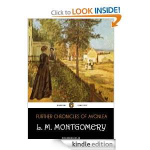 Further Chronicles of Avonlea (Annotated) Lucy Maud Montgomery 