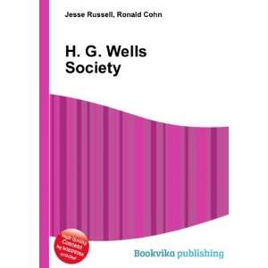  H. G. Wells Society Ronald Cohn Jesse Russell Books