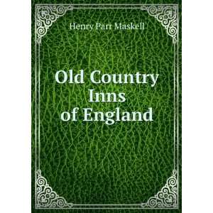  Old Country Inns of England Henry Parr Maskell Books