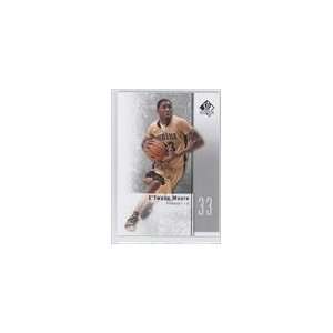    2011 12 SP Authentic #47   ETwaun Moore Sports Collectibles