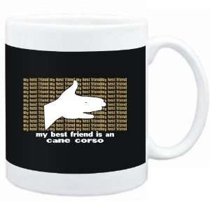   Mug Black  My best friend is a Cane Corso  Dogs