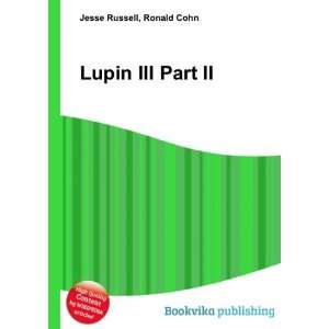  Lupin III Part II Ronald Cohn Jesse Russell Books