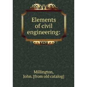   of civil engineering John. [from old catalog] Millington Books
