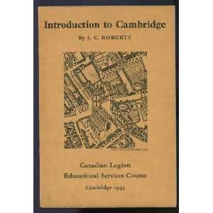  Introduction to Cambridge S. C. Roberts Books
