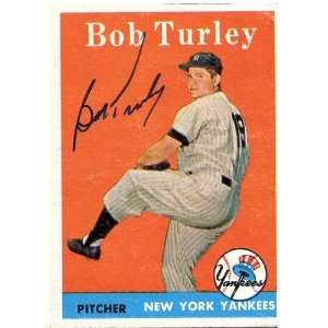  Bob Turley Autographed/Hand Signed 1958 Topps Card Sports 