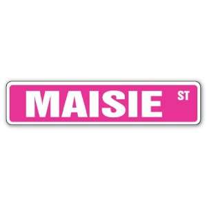  MAISIE Street Sign Great Gift Idea 100s of names to 