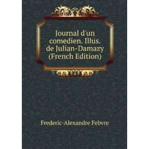  Journal dun comedien. Illus. de Julian Damazy (French 