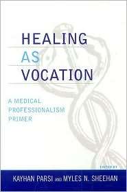 Healing As Vocation, (0742534073), Kayhan Parsi, Textbooks   Barnes 