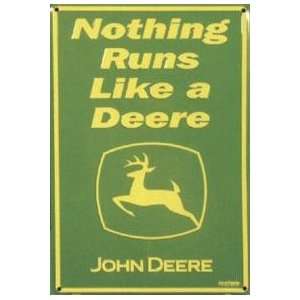  John Deere Nothing Runs Like Deere Parking Signs Size 12 