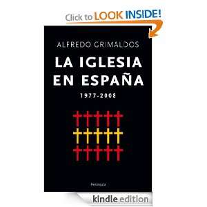 La Iglesia en España 1977 2008 (Atalaya) (Spanish Edition) [Kindle 