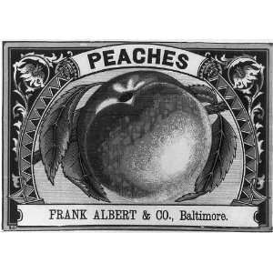    Peaches Label, Frank Albert & Co., Baltimore
