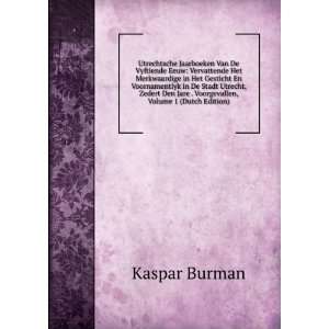  Jare . Voorgevallen, Volume 1 (Dutch Edition) Kaspar Burman Books