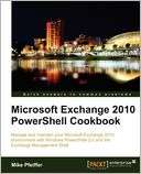 Microsoft Exchange 2010 Powershell Cookbook