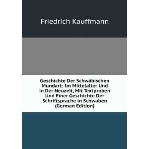   in Schwaben (German Edition) Friedrich Kauffmann Books
