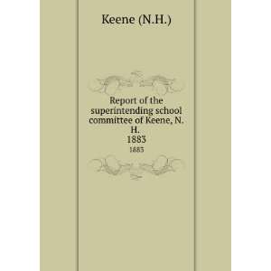   school committee of Keene, N.H. . 1883 Keene (N.H.) Books