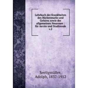   Aerzte und Studirende. v.2 Adolph, 1837 1912 SeeligmÃ¼ller Books