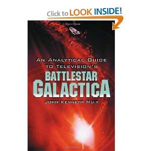   Battlestar Galactica [Paperback] John Kenneth Muir Books