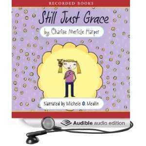 com Still Just Grace (Audible Audio Edition) Charise Mericle Harper 