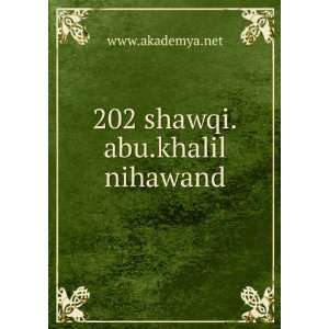 202 shawqi.abu.khalil nihawand www.akademya.net Books