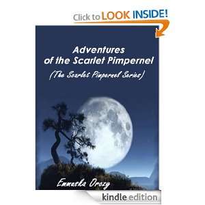 Adventures of the Scarlet Pimpernel  The one of Baroness Emma Orczys 