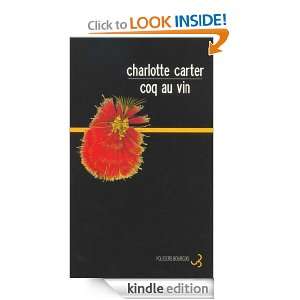 Coq au vin (French Edition) Charlotte Carter, Michel Doury  