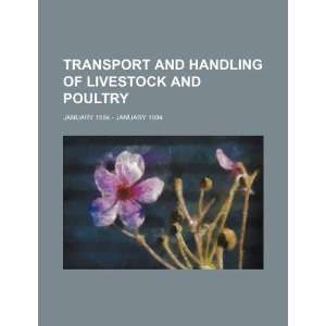  Transport and handling of livestock and poultry January 