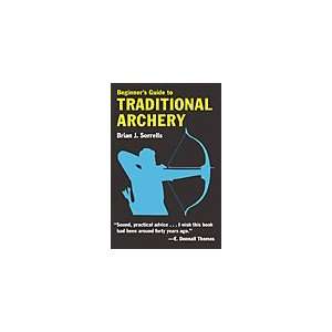    Beginners Guide to Traditional Archery Book