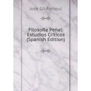 FilosofÃ­a Penal Estudios CrÃ­ticos (Spanish Edition 