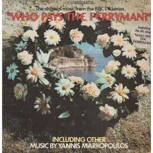   PAYS THE FERRYMAN LP (VINYL) UK BBC 1978 YANNIS MARKOPOLOUS Music