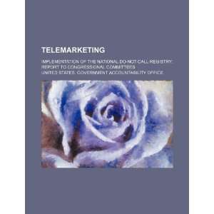  Telemarketing implementation of the National Do Not Call 