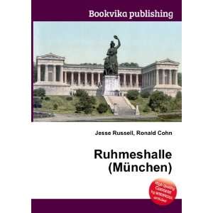  Ruhmeshalle (MÃ¼nchen) Ronald Cohn Jesse Russell Books