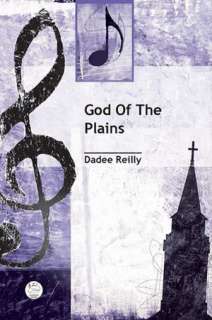   & NOBLE  God Of The Plains Anthem by Dadee Reilly, Abingdon Press